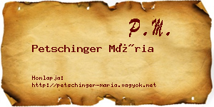 Petschinger Mária névjegykártya